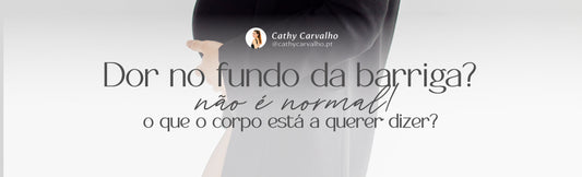 A dor no fundo da barriga não é 'normal': o que o teu corpo te está a querer dizer durante a gravidez? 🤰🏻
