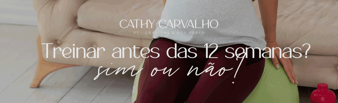 Treinar antes das 12 semanas: sim ou não? 🤰🏻