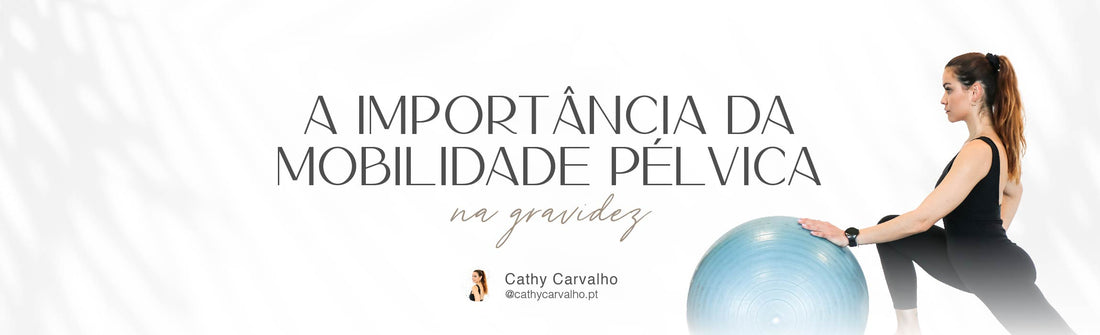 A importância da mobilidade pélvica na gravidez!